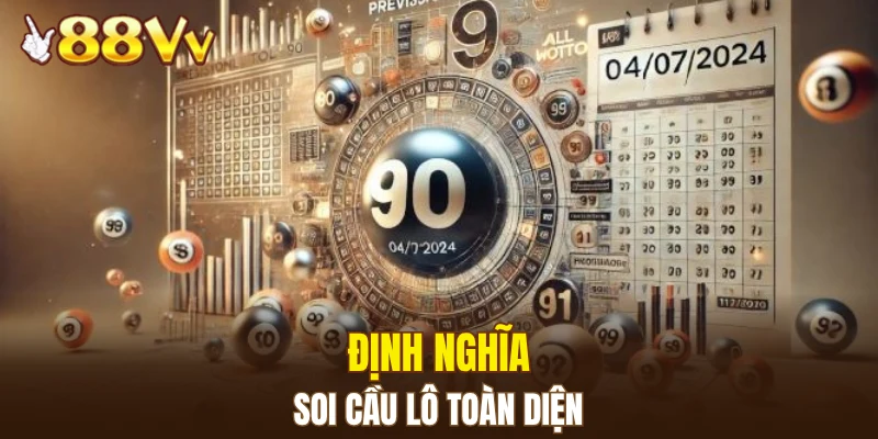 Dàn Lô Hay Về Nhất - Bí Kíp Nâng Cao Xác Suất Trúng Lớn 5 Định nghĩa soi cầu lô toàn diện