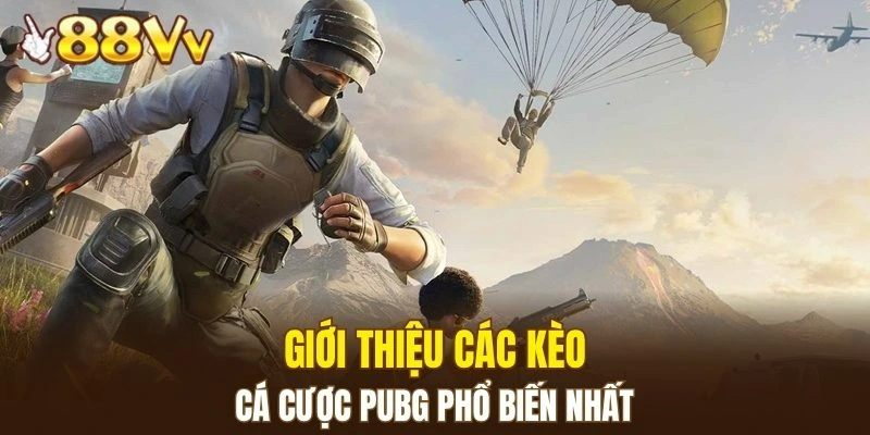 Dàn Lô Hay Về Nhất - Bí Kíp Nâng Cao Xác Suất Trúng Lớn 6 Giới thiệu các kèo cá cược PUBG phổ biến nhất