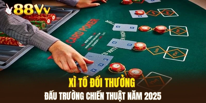 Xì tố đổi thưởng